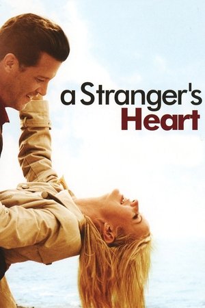 A Strangers Heart (2007)
