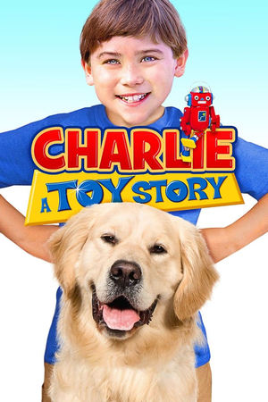 Charlie A Toy Story (2012)