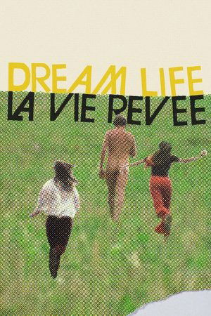 La vie revee (1972)