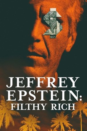 Jeffrey Epstein: Filthy Rich (2020 )
