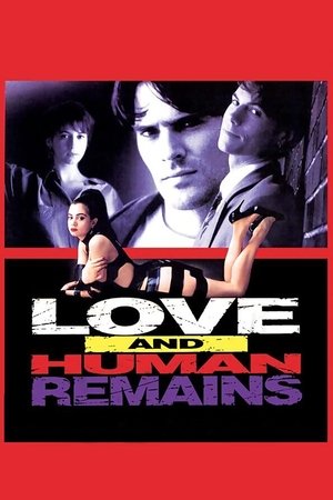 Love & Human Remains (1993)