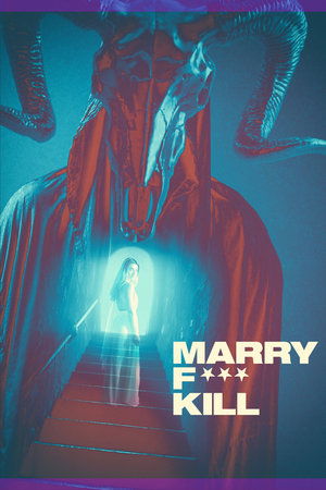 Marry F Kill (2023)