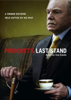 Pinochets Last Stand (2006)