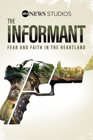 The Informant Fear and Faith in the Heartland (2021)