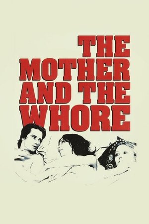 The Mother and the Whore (1973)
