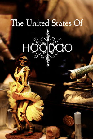 The United States of Hoodoo (2012)