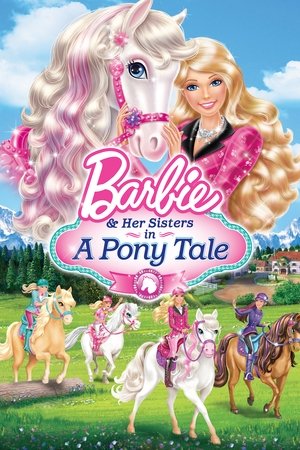 Barbie Her Sisters in a Pony Tale (2013)