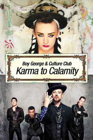 Boy George and Culture Club Karma to Calamity (2015)