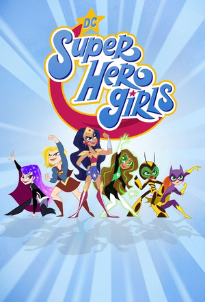 DC Super Hero Girls (2019-2021)