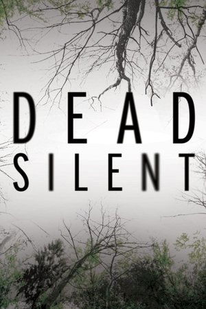 Dead Silent (2016 )