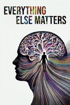 Everything Else Matters (2025)