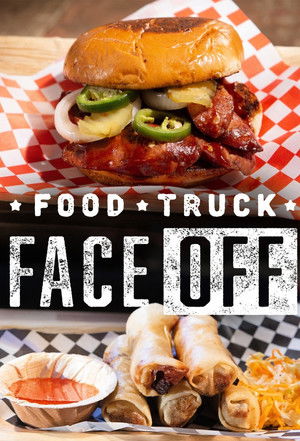 Food Truck Face Off (2021-)