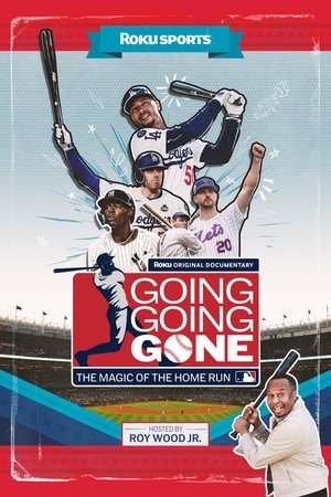 Going Going Gone The Magic of the Home Run (2025)