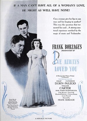Ive Always Loved You (1946)
