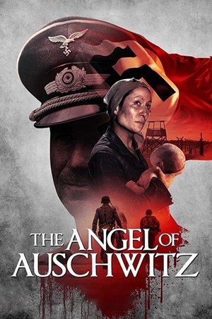 The Angel of Auschwitz (2018)