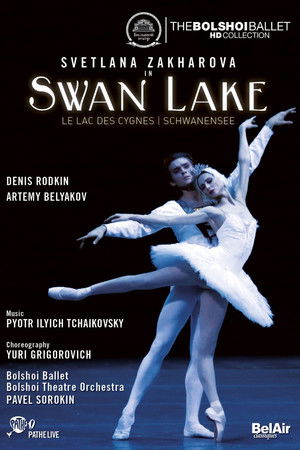 The Bolshoi Ballet: Live From Moscow Swan Lake (2015)