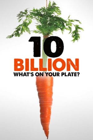10 Billion Whats on your plate? (2015)