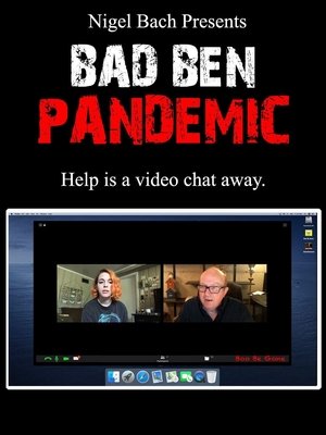 Bad Ben Pandemic (2020)