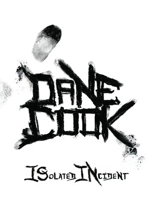Dane Cook Isolated Incident (2009)