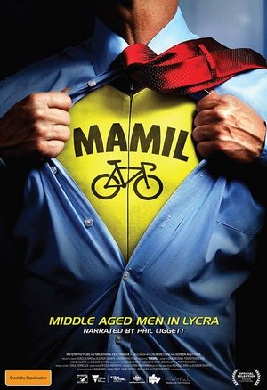 MAMIL Middle Aged Men in Lycra (2017)