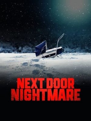 Next Door Nightmare (2021)