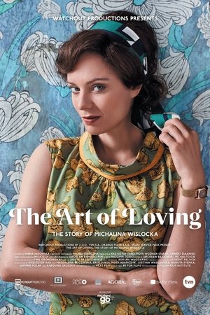 The Art of Loving Story of Michalina Wislocka (2017)