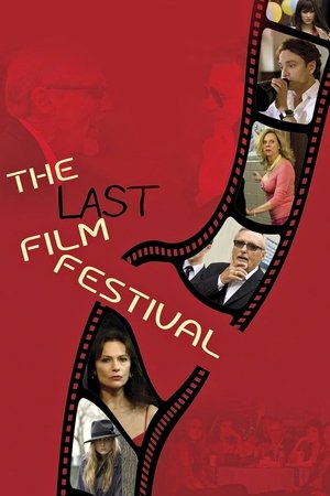 The Last Film Festival (2015)