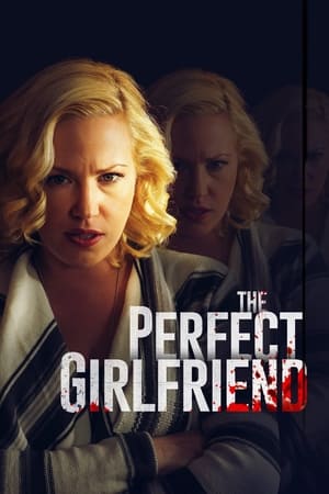 The Perfect Girlfriend (TV Movie 2015)