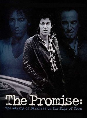 The Promise: The Making of Darkness on the Edge of Town (2010)