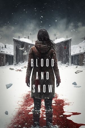 Blood and Snow (2023)