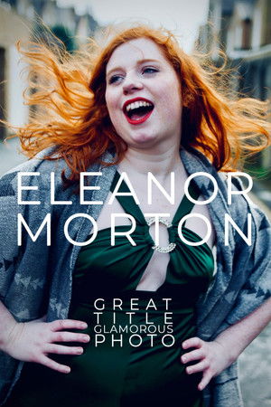 Eleanor Morton Great Title, Glamorous Photo (2019)