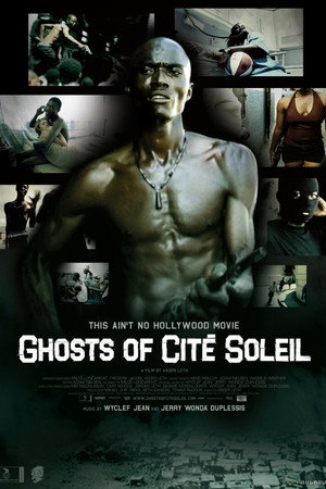 Ghosts of Cite Soleil (2006)
