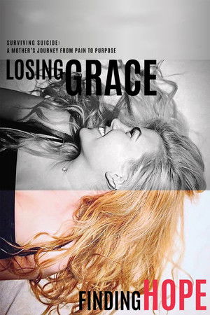 Losing Grace Finding Hope (2024) Poster