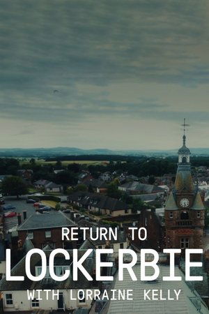 Return to Lockerbie with Lorraine Kelly (2023)