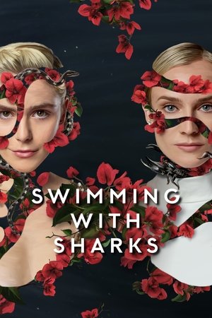 Swimming with Sharks (2022-)