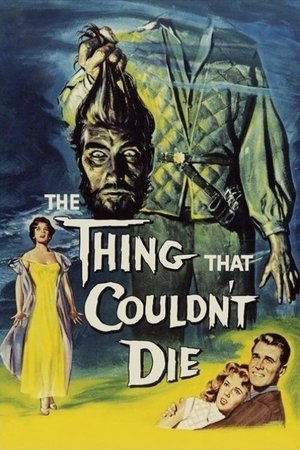 The Thing That Couldnt Die (1958)