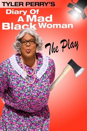 Diary of a Mad Black Woman The Play 