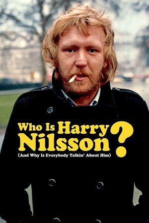 Who Is Harry Nilsson And Why Is Everybody Talkin About Him (2010)
