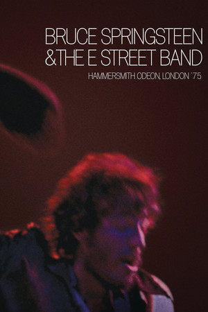 Bruce Springsteen and the E Street Band: Hammersmith Odeon, London 75 (2005)