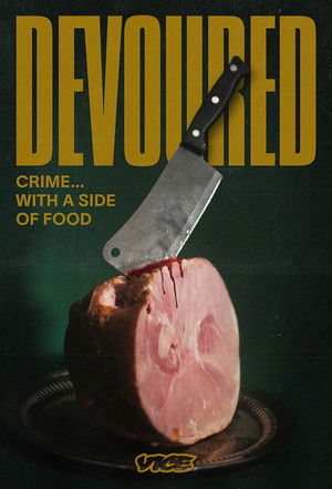 Devoured (2022-)