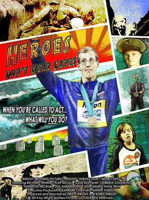 Heroes Dont Wear Capes (2014)