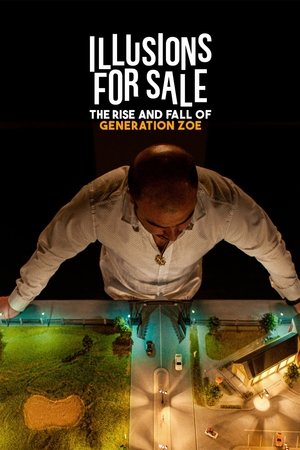 El vendedor de ilusiones: El caso Generacion Zoe (2024)
