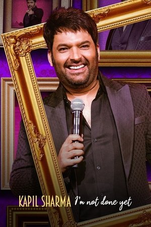 Kapil Sharma Im Not Done Yet (2022)