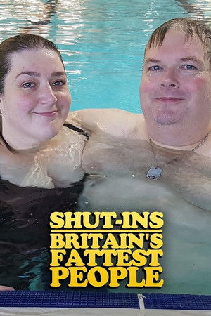 Shutins: Britains Fattest People (2015)