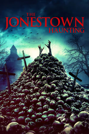 The Jonestown Haunting (2019)
