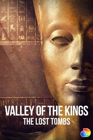 Valley of the Kings The Lost Tombs (2021)