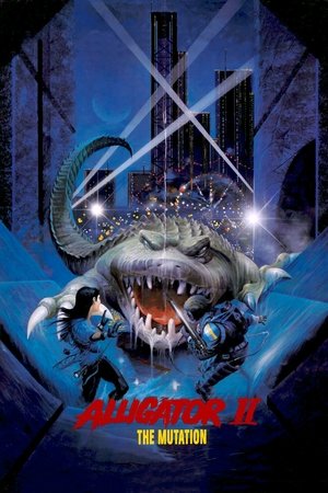 Alligator II: The Mutation (1991)