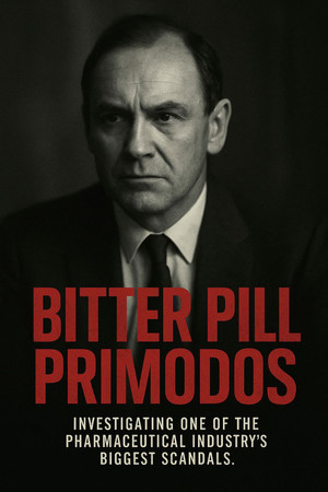Bitter Pill Primodos (2020) Poster