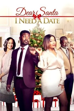 Dear Santa, I Need a Date (2019)