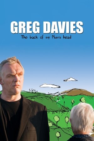Greg Davies Live The Back of My Mums Head (2013)